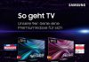 Samsung startet „So geht TV“ Awareness-Kampagne