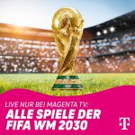 Telekom erwirbt Medienrechte an der FIFA WM 2030